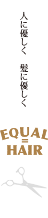 EQUAL=HAIR CR[wA